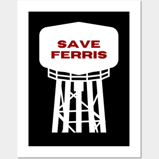 Save Ferris Posters and Art